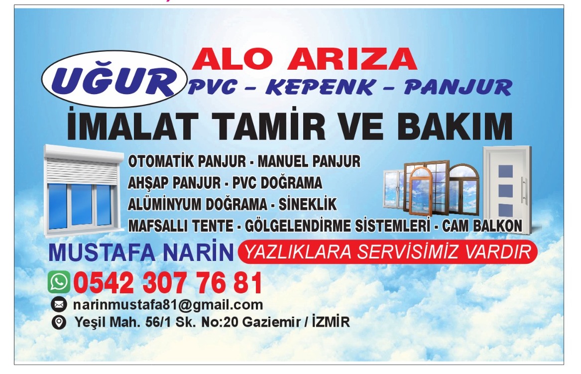 İZMİR UĞUR PVC DOĞRAMA , KEPENK ,OTOMATİK PANJUR SİNEKLİK 0 542 307 76 81